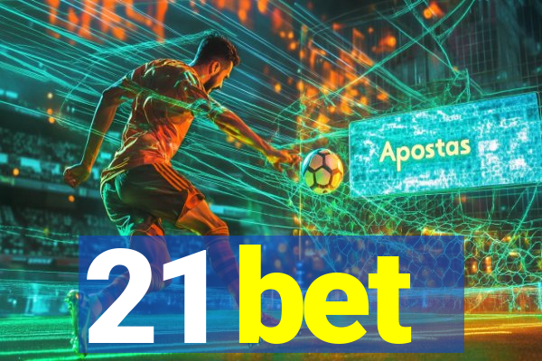 21 bet